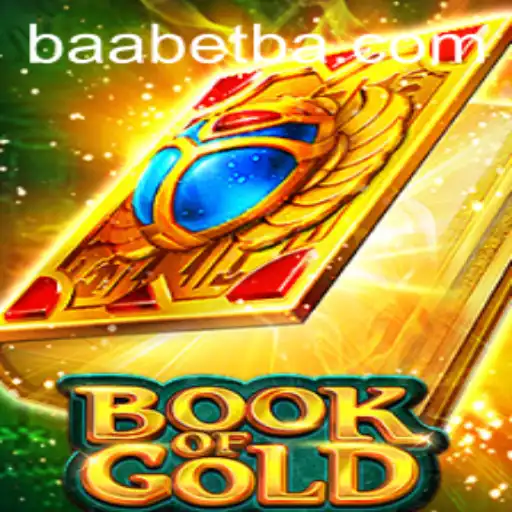 Discover the Thrilling World of BookofGold and BAABET
