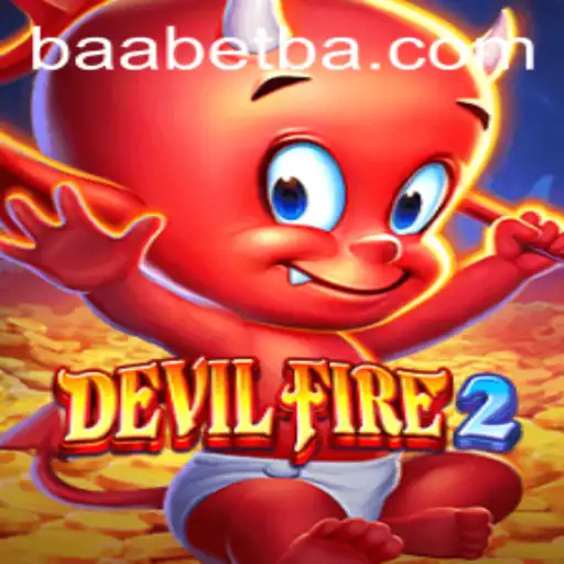 Exploring the Thrills of DevilFire2 and the Mysterious BAABET