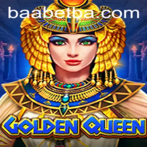 Ultimate Guide to GoldenQueen: Unravel the Magic with BAABET